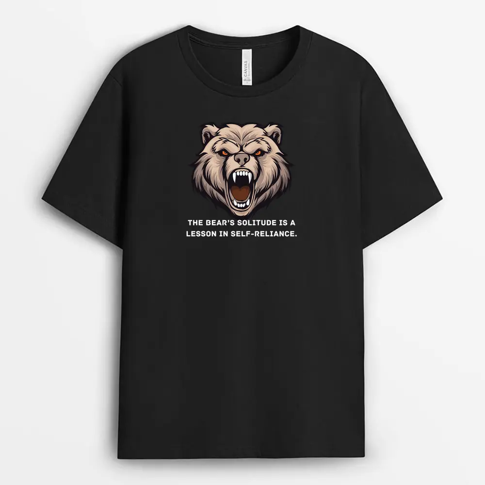 The Bears Solitude Is A Lesson In Self-reliance Loxtee T-Shirt - Black